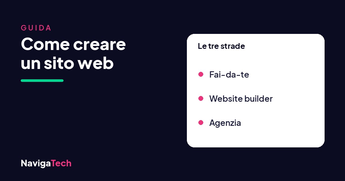 Come creare un sito web: le tre strade