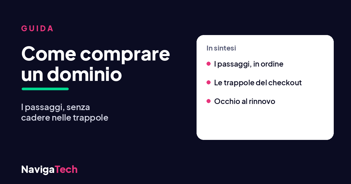 Come comprare un dominio: la guida passo passo di NavigaTech.
